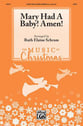 Mary Had a Baby! Amen! SATB choral sheet music cover